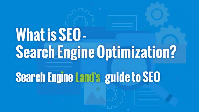 What is SEO - search engine optimization